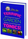 Fantasztikus kerti tonik!: 345 Do- IT- Yourself, Fix 'em Formulas fenntartásához lush gyep & gyönyörű kert (Jó kertészeti sorozat)