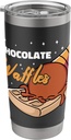 Cool Waffle Quote - Professional Chocolate Waffles Maker Stainless Steel Insulated Tumbler