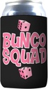 1 Pack - Bunco Squad Drink Cooler Sleeve